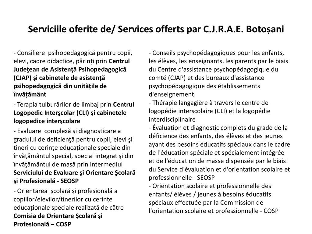 Serviciile oferite de/ Services offerts par C.J.R.A.E. Botoșani