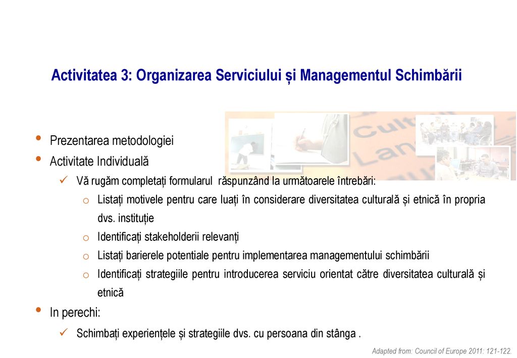 Activitatea 3: Organizarea Serviciului și Managementul Schimbării