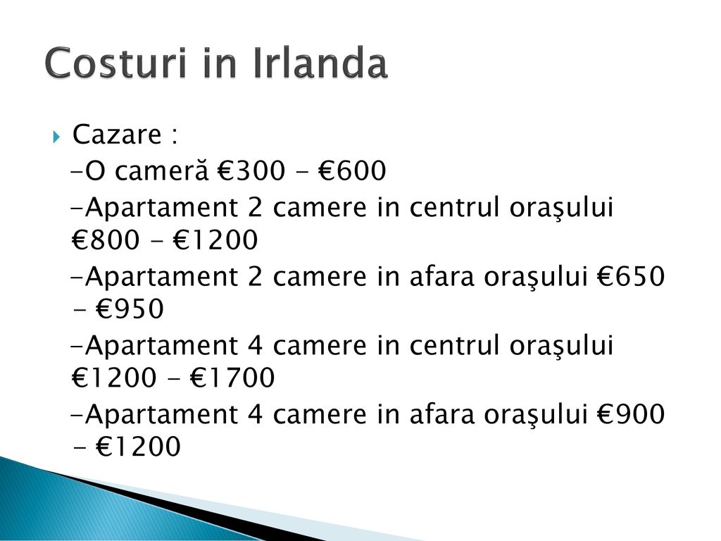 Costuri in Irlanda Cazare : -O cameră €300 - €600