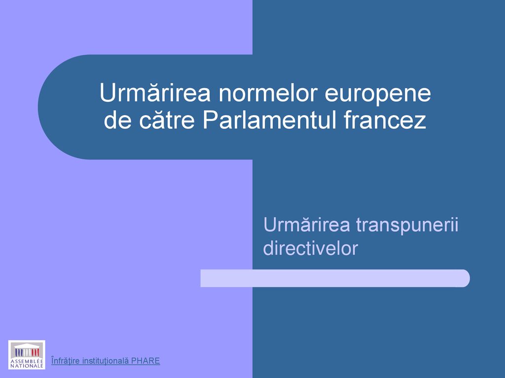 Urmărirea normelor europene de către Parlamentul francez