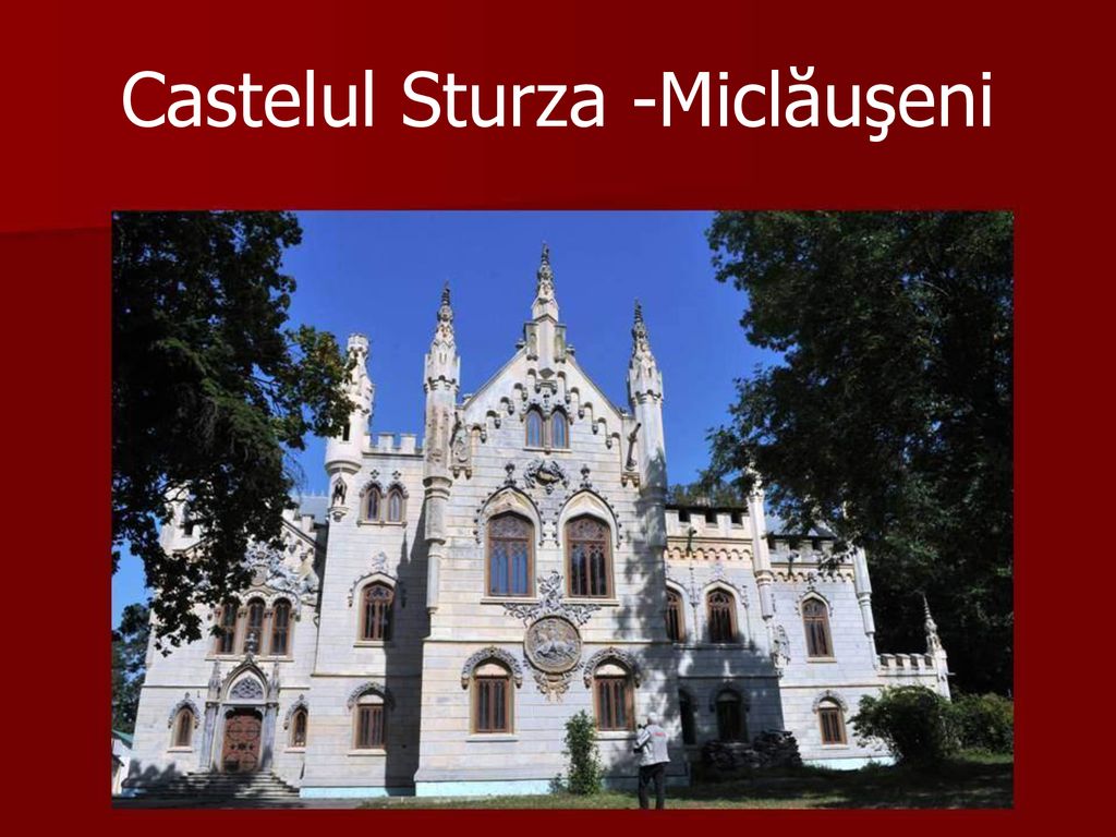 Castelul Sturza -Miclăuşeni