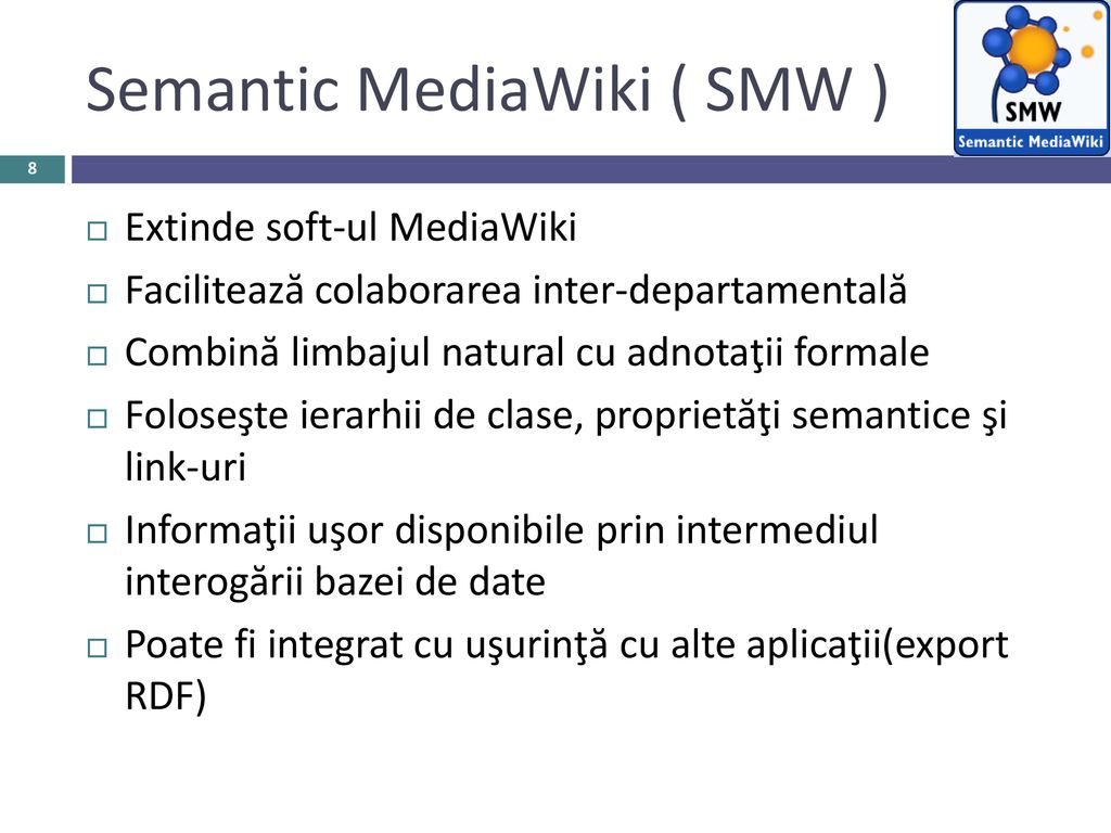 Semantic MediaWiki ( SMW )