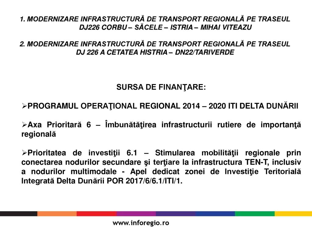 PROGRAMUL OPERAŢIONAL REGIONAL 2014 – 2020 ITI DELTA DUNĂRII