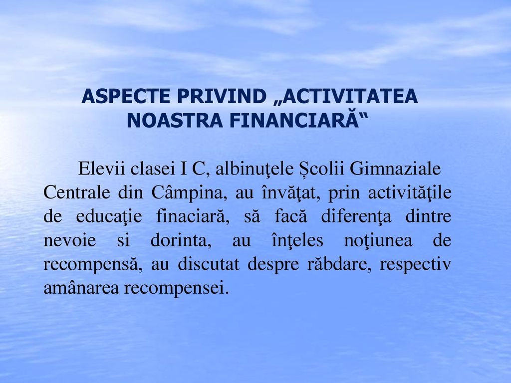 ASPECTE PRIVIND „ACTIVITATEA NOASTRA FINANCIARĂ