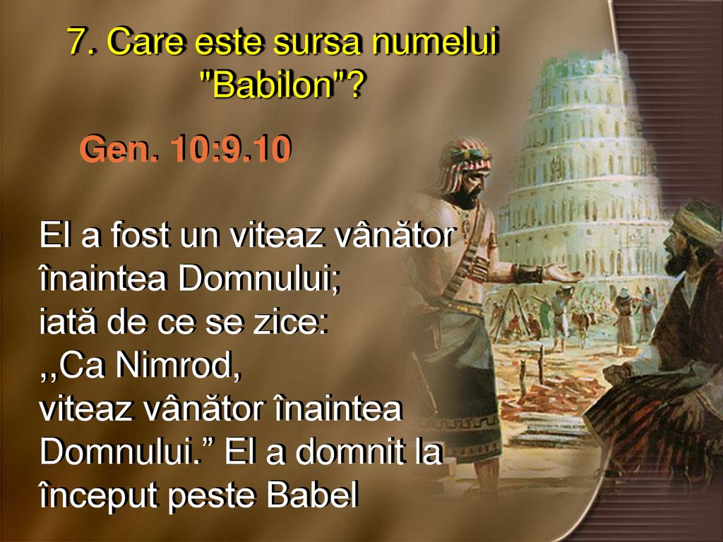 7. Care este sursa numelui Babilon