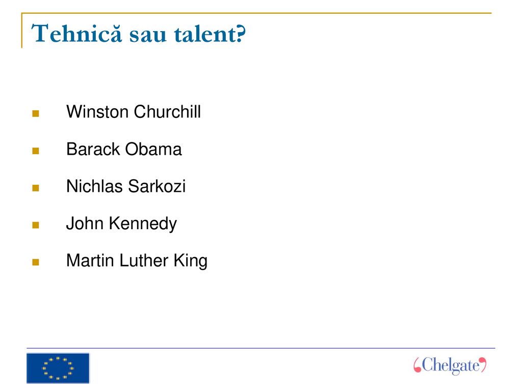 Tehnică sau talent Winston Churchill Barack Obama Nichlas Sarkozi