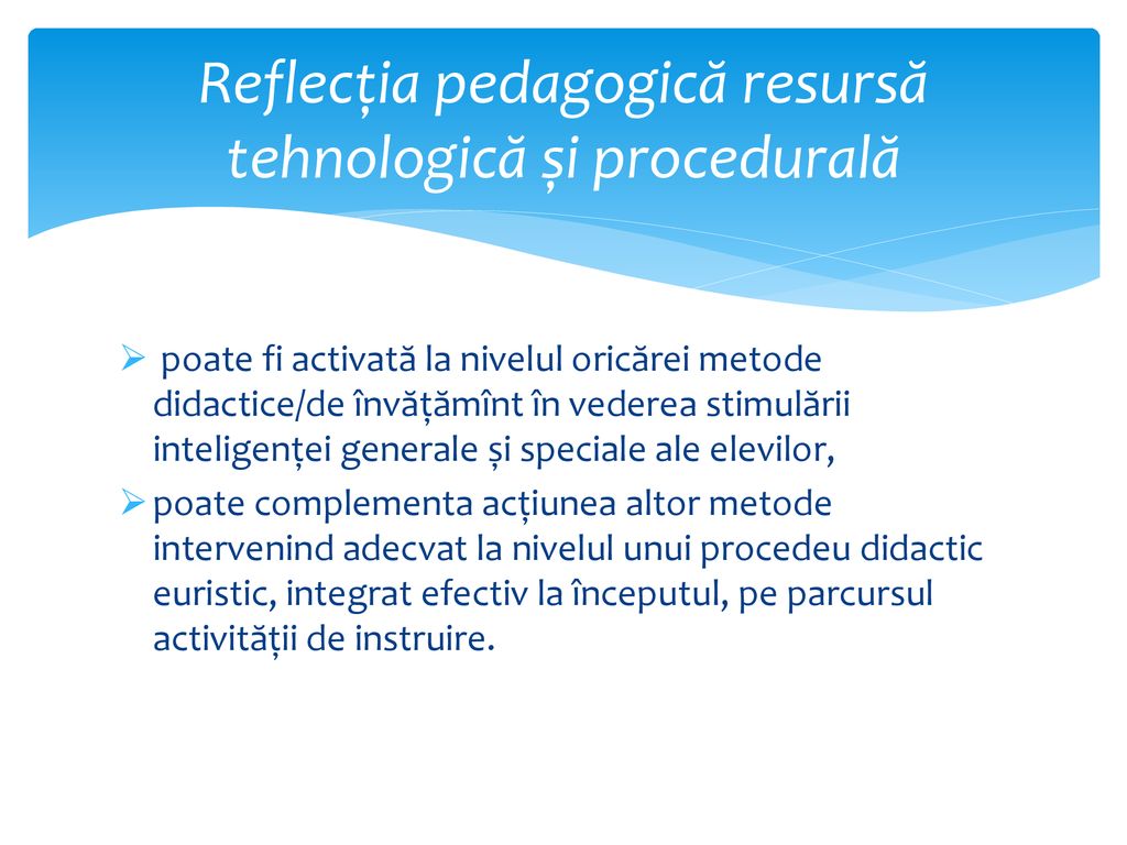 Reflecția pedagogică resursă tehnologică și procedurală