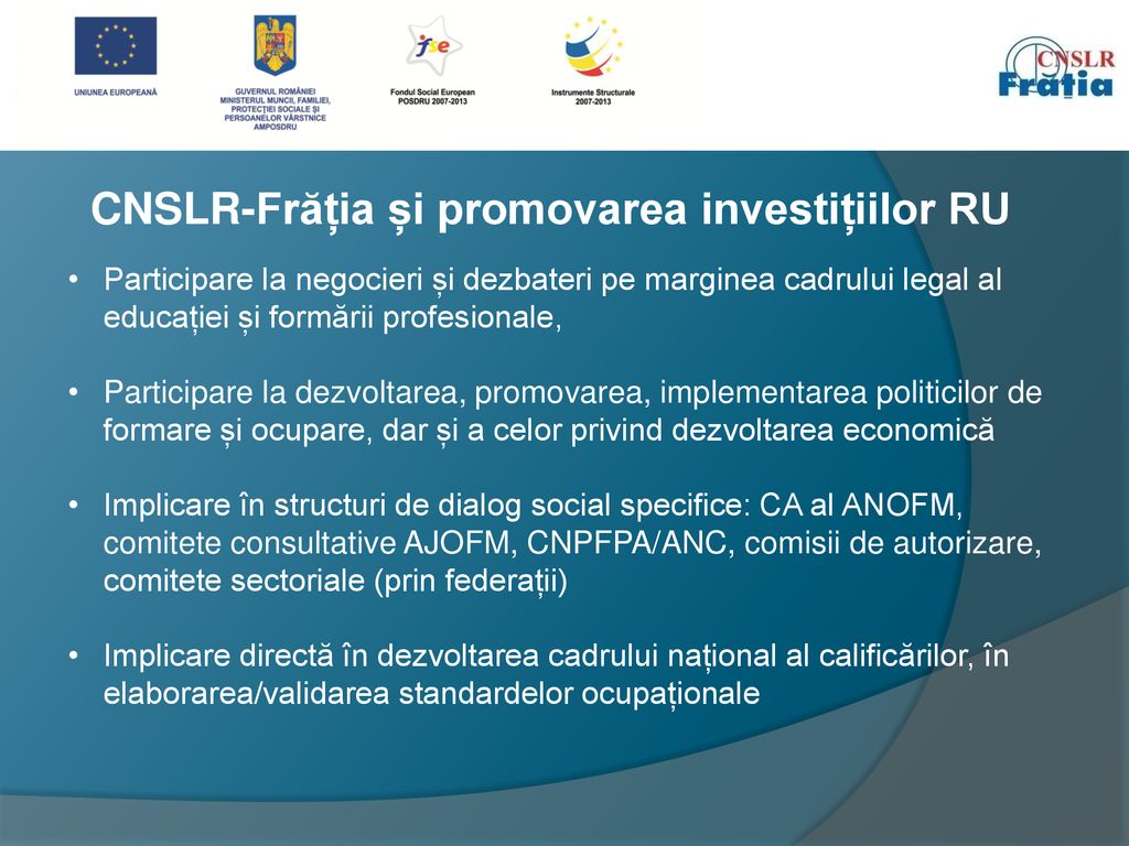 CNSLR-Frăția și promovarea investițiilor RU