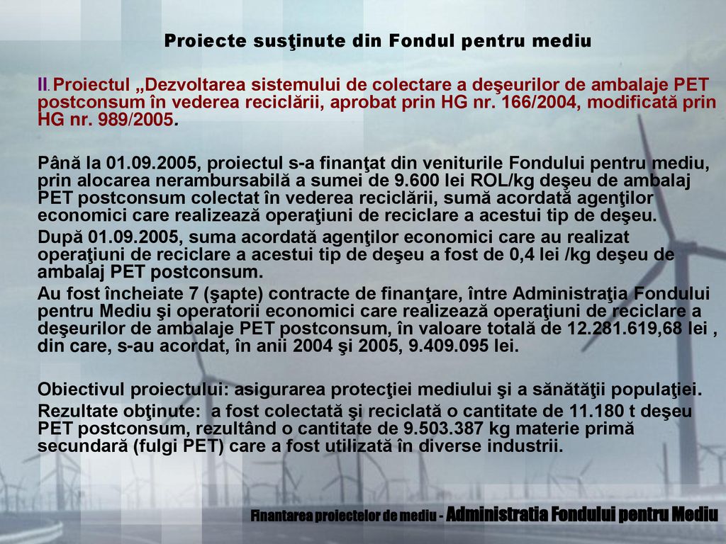 Finantarea proiectelor de mediu - Administratia Fondului pentru Mediu