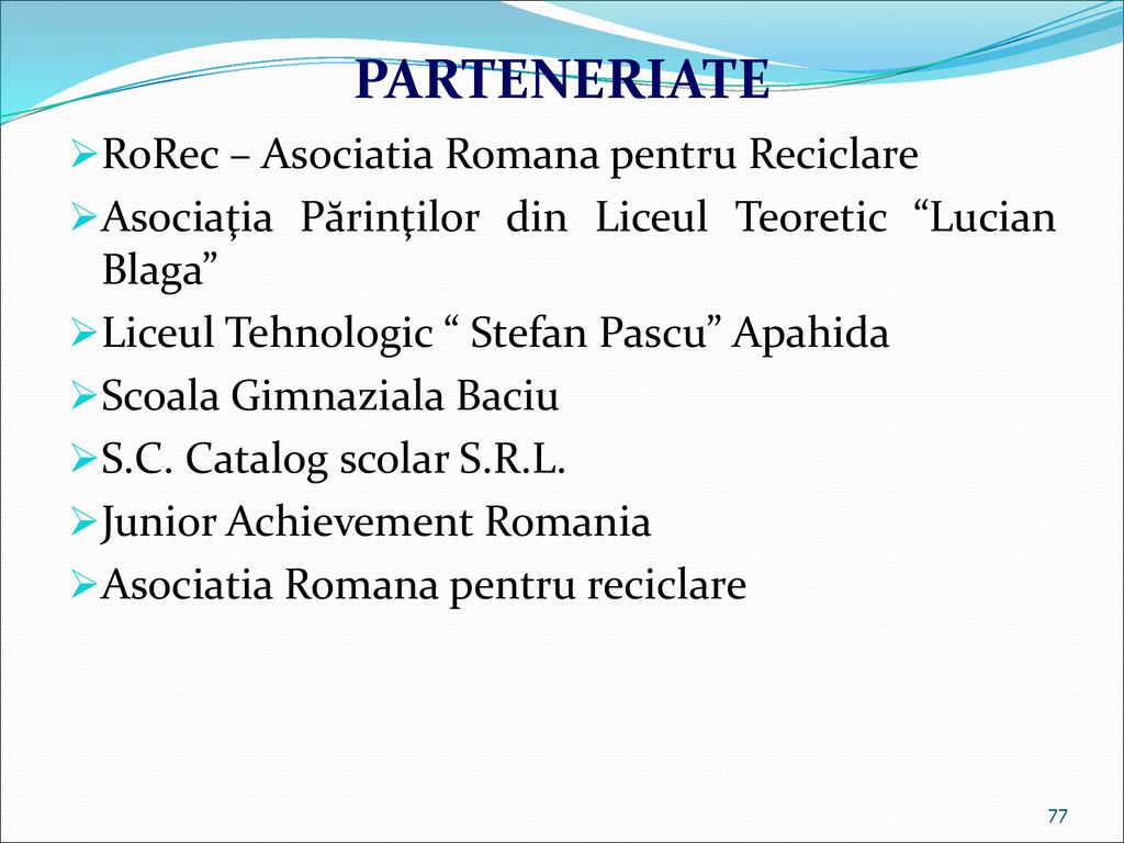 PARTENERIATE RoRec – Asociatia Romana pentru Reciclare