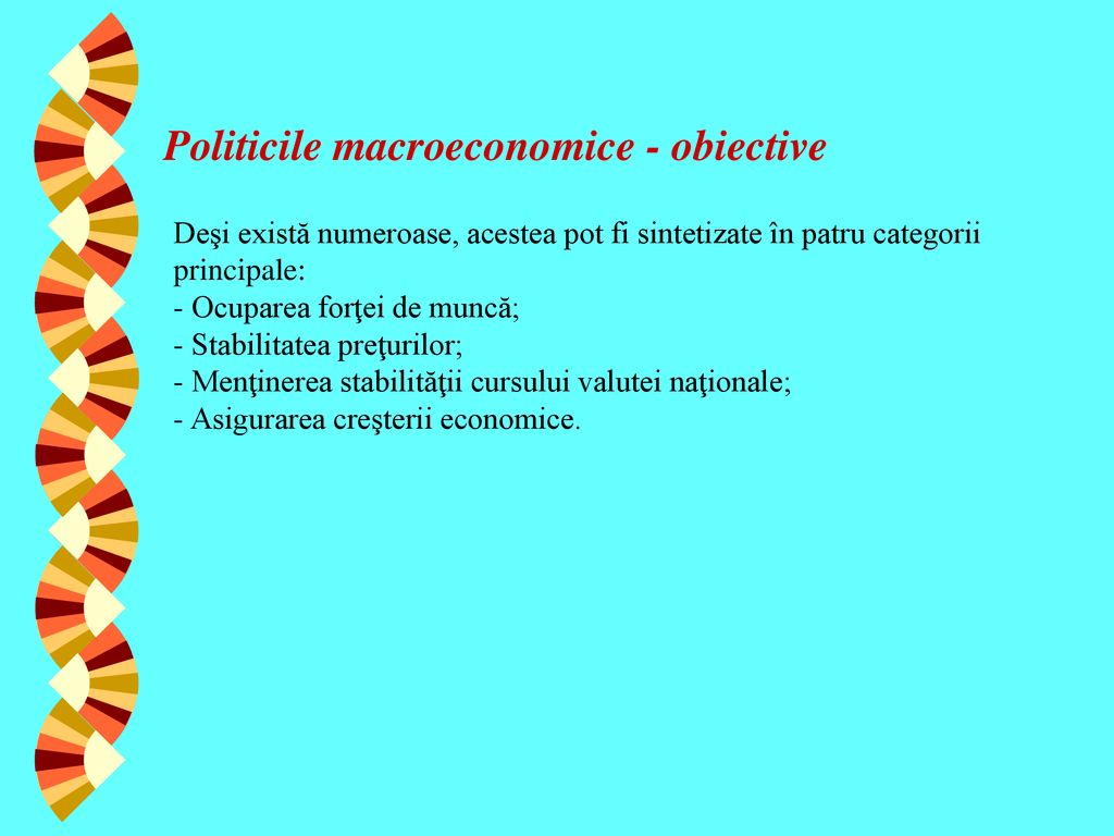 Politicile macroeconomice - obiective