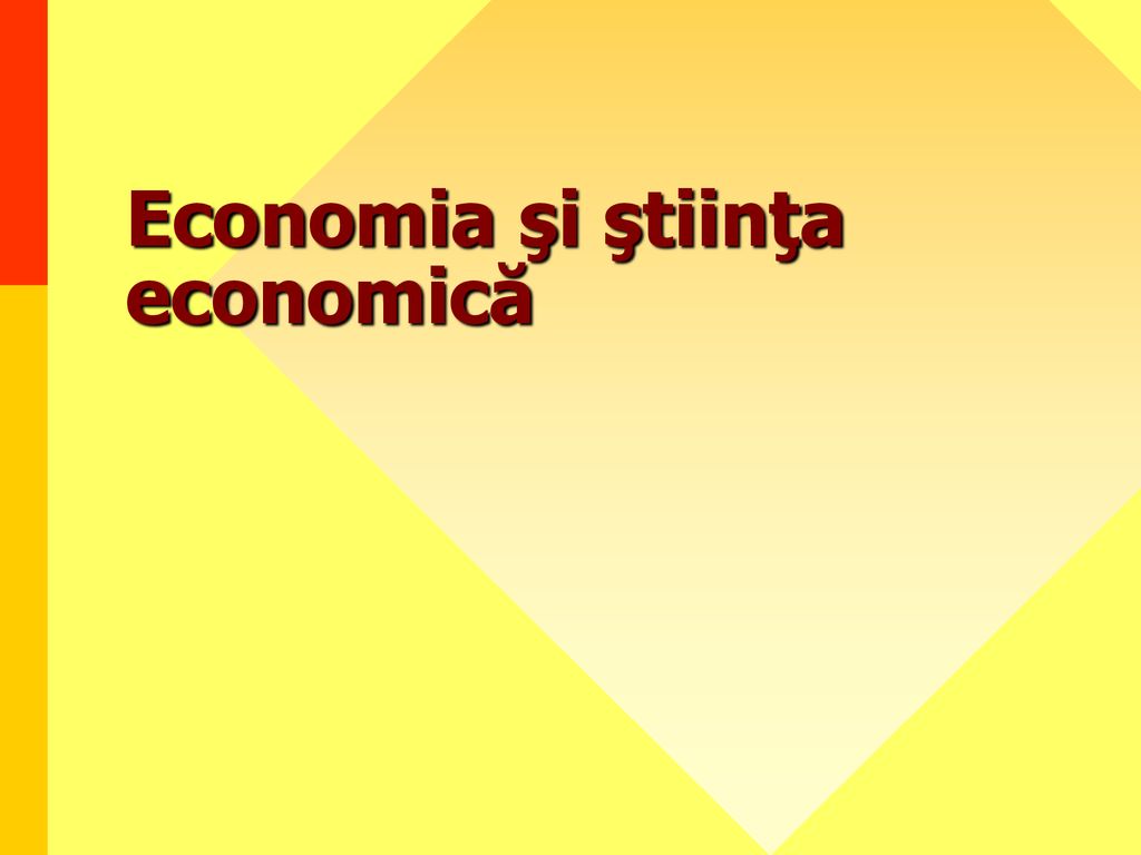 Economia şi ştiinţa economică