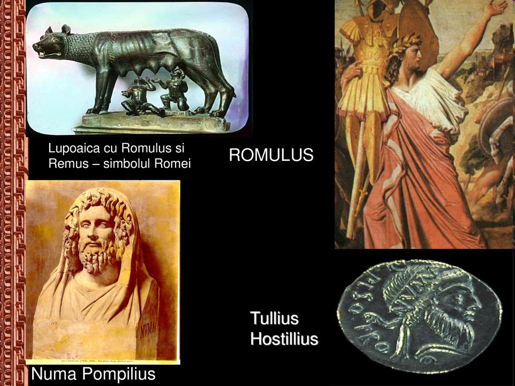 ROMULUS Tullius Hostillius Numa Pompilius