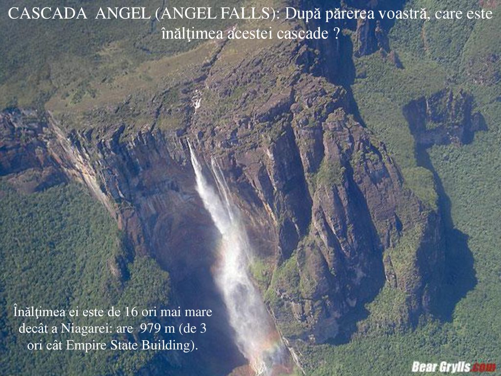 CASCADA ANGEL (ANGEL FALLS): După părerea voastră, care este înălţimea acestei cascade