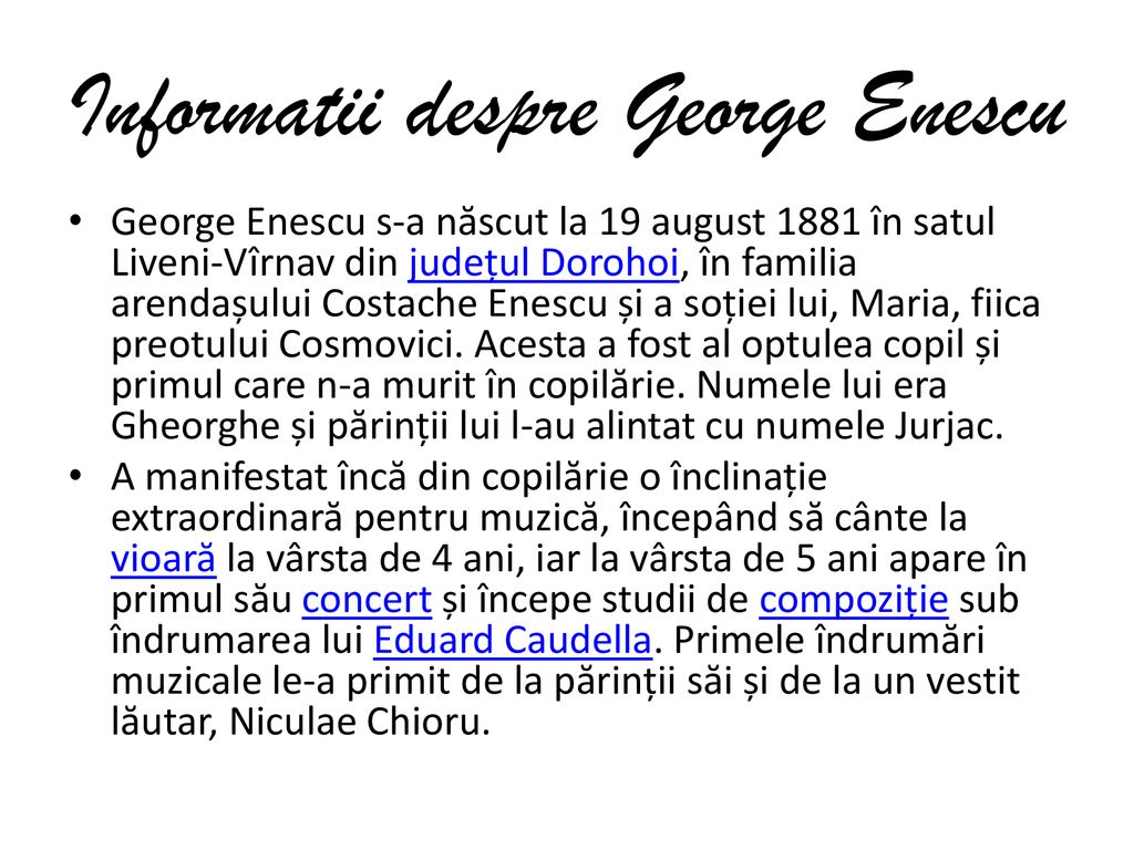 Informatii despre George Enescu