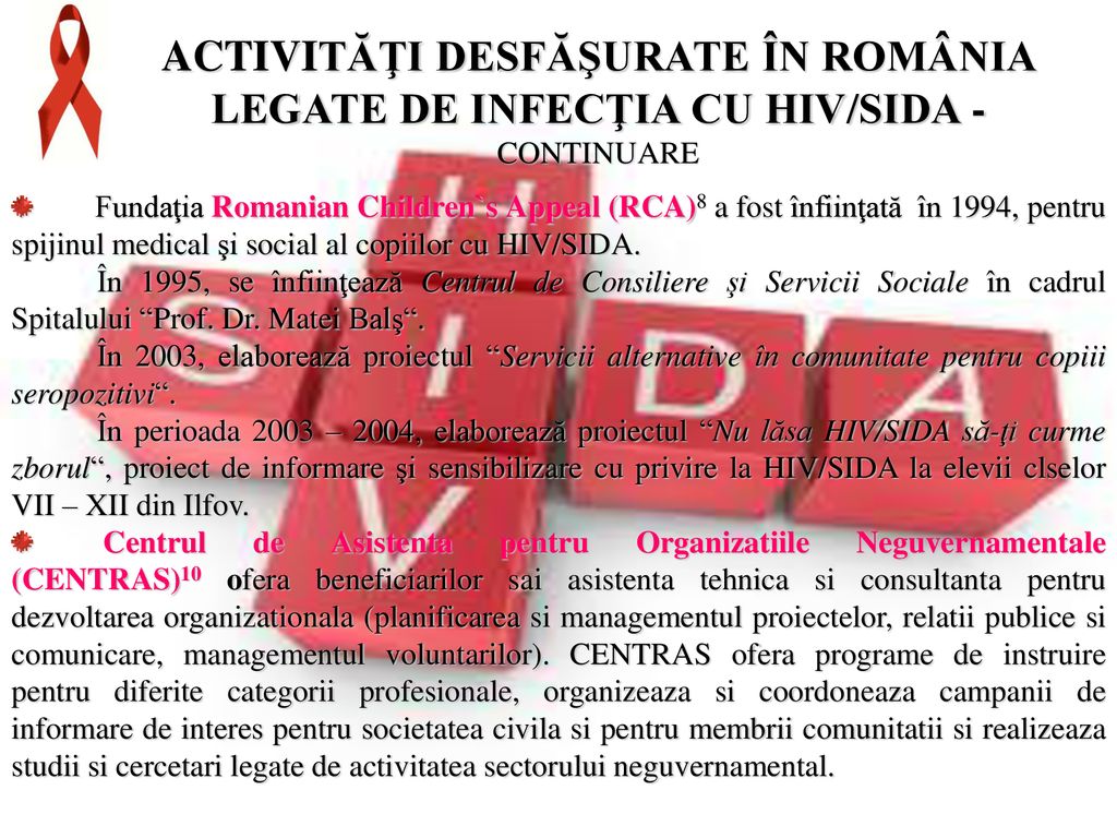 ACTIVITĂŢI DESFĂŞURATE ÎN ROMÂNIA