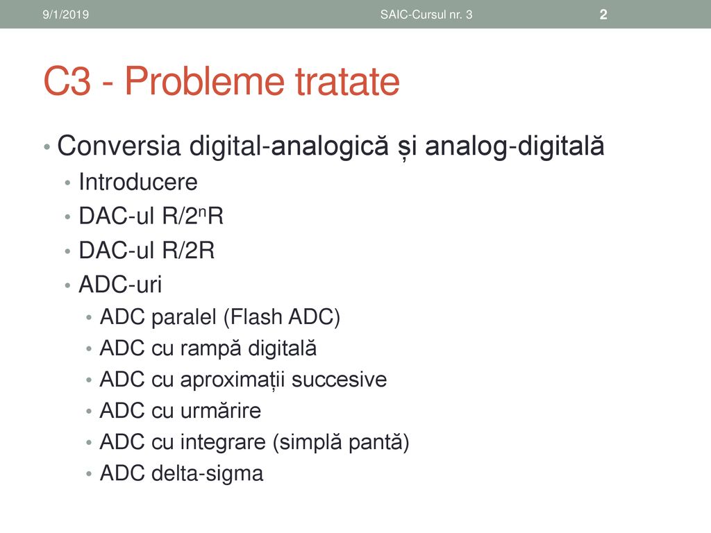 C3 - Probleme tratate Conversia digital-analogică și analog-digitală
