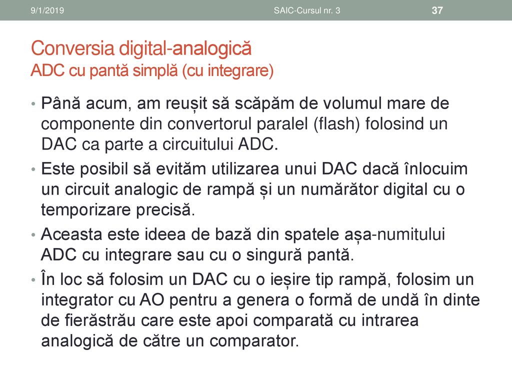 Conversia digital-analogică ADC cu pantă simplă (cu integrare)