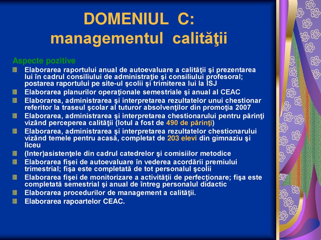 DOMENIUL C: managementul calităţii
