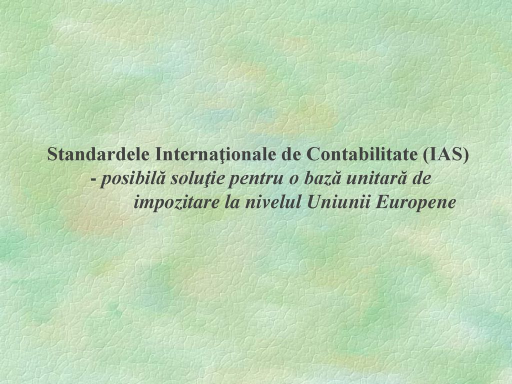 Standardele Internaţionale de Contabilitate (IAS)