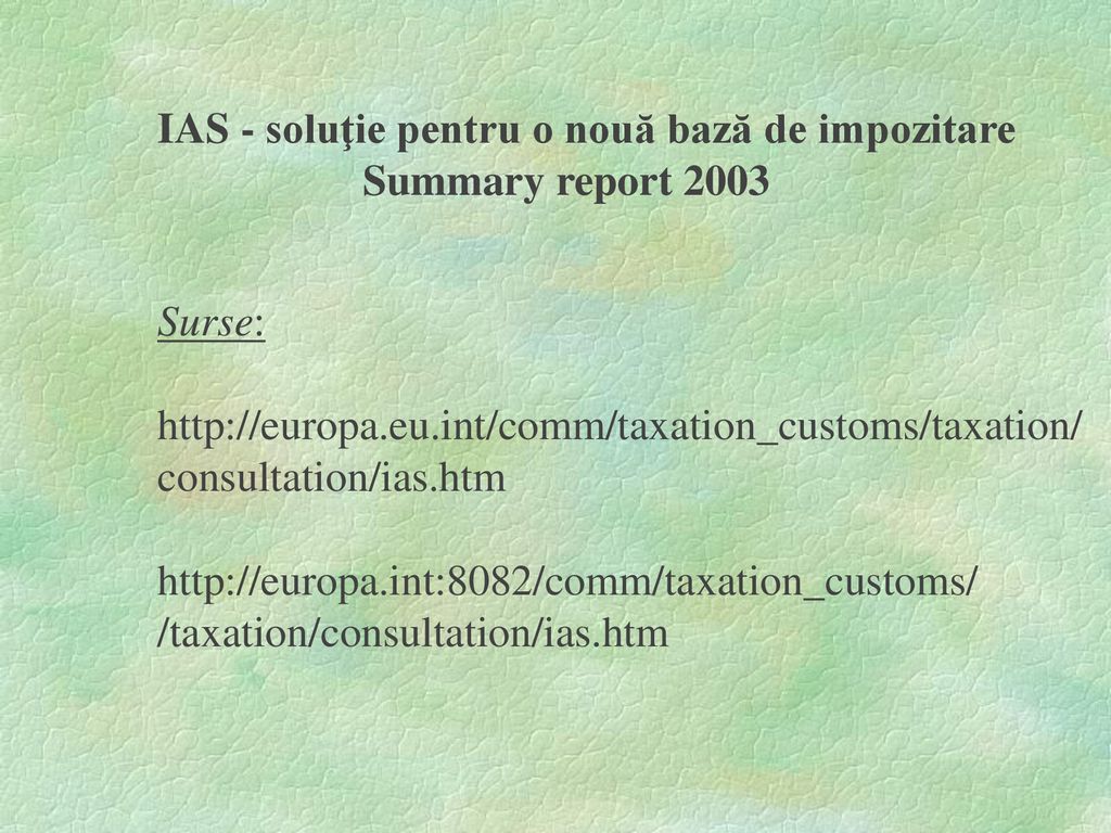 IAS - soluţie pentru o nouă bază de impozitare