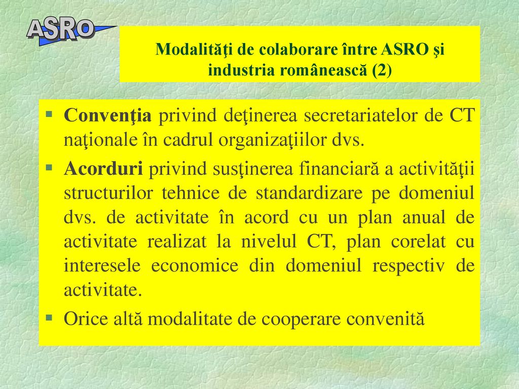 Modalităţi de colaborare între ASRO şi industria românească (2)
