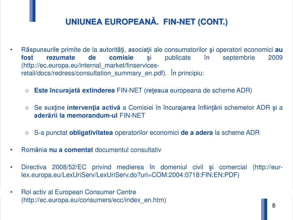 UNIUNEA EUROPEANĂ. FIN-NET (CONT.)