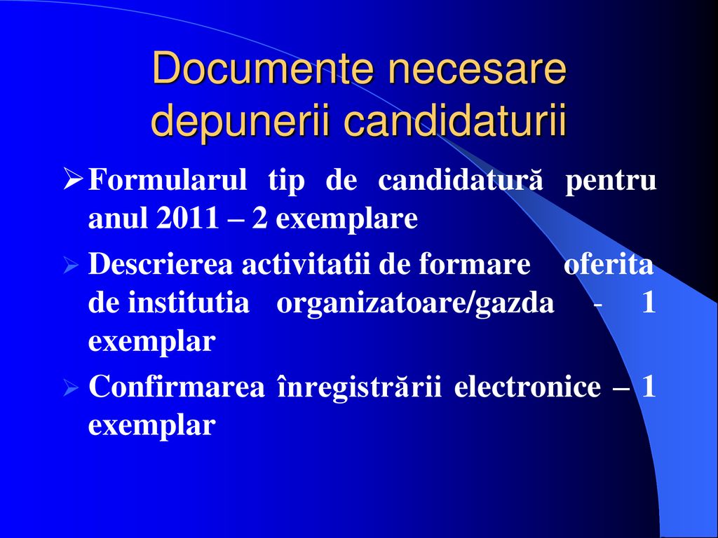 Documente necesare depunerii candidaturii