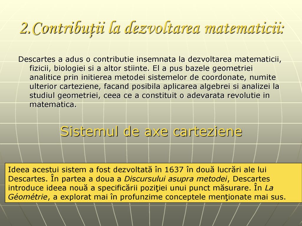 2.Contribuţii la dezvoltarea matematicii: