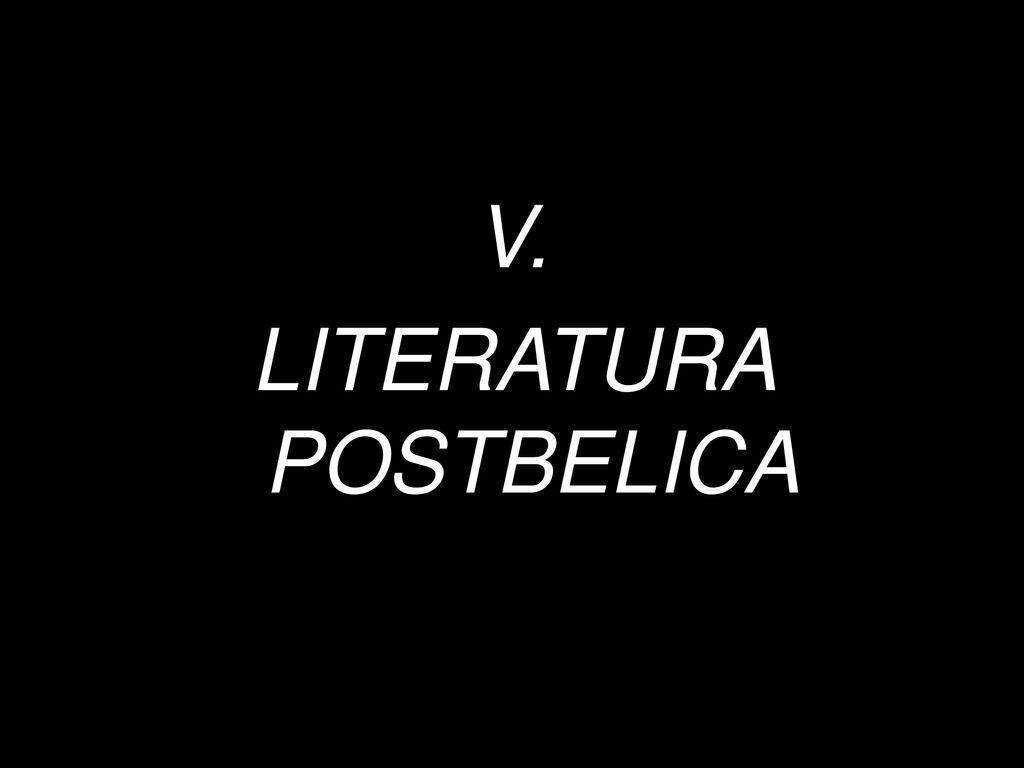 LITERATURA POSTBELICA