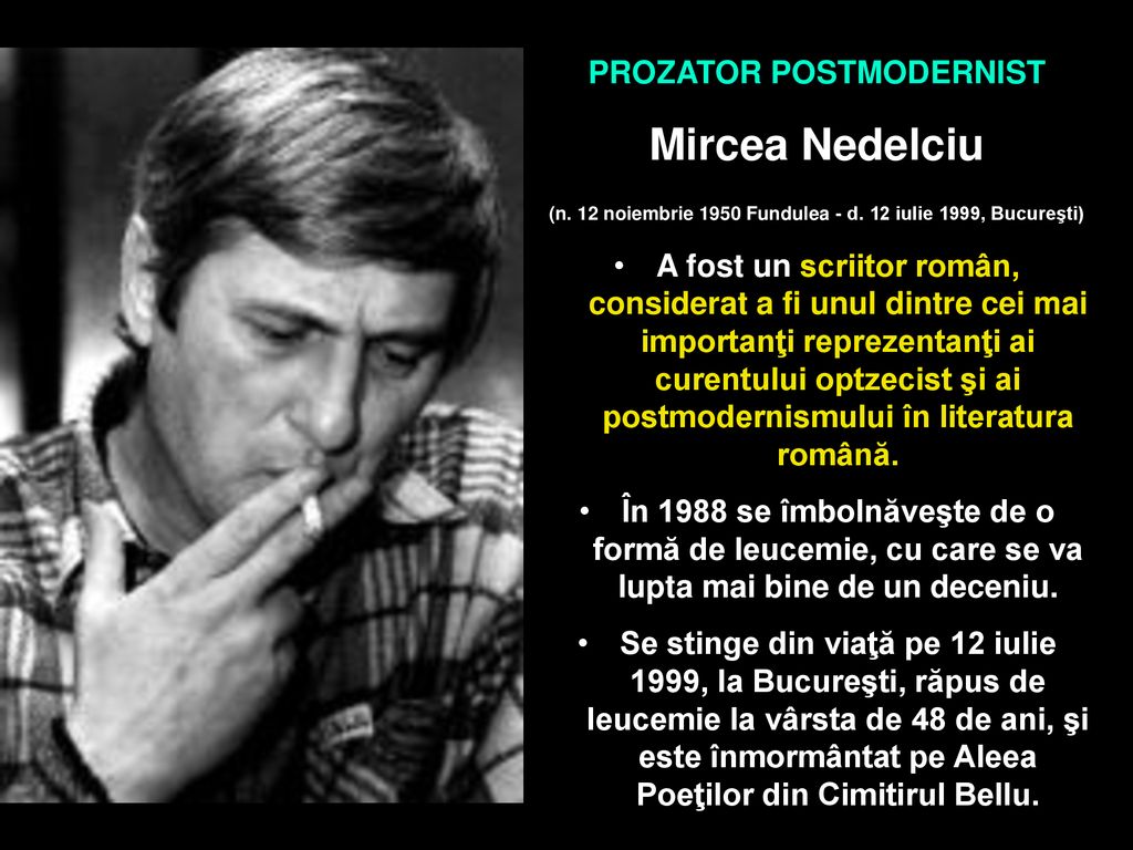 Mircea Nedelciu PROZATOR POSTMODERNIST