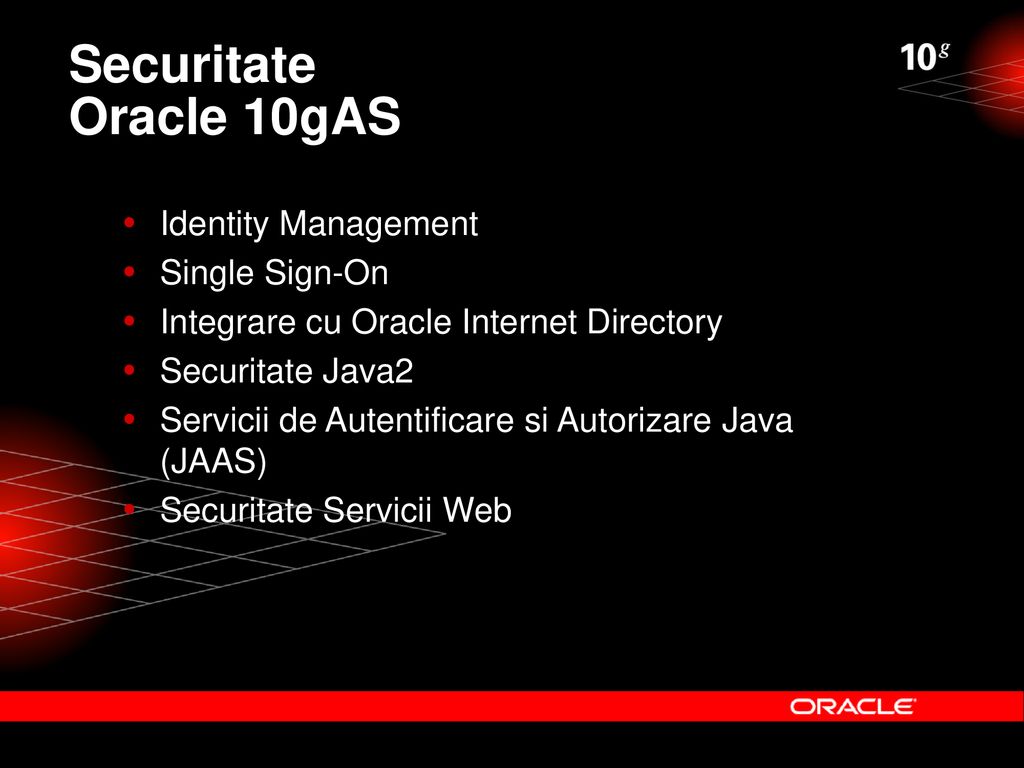 Securitate Oracle 10gAS Identity Management Single Sign-On