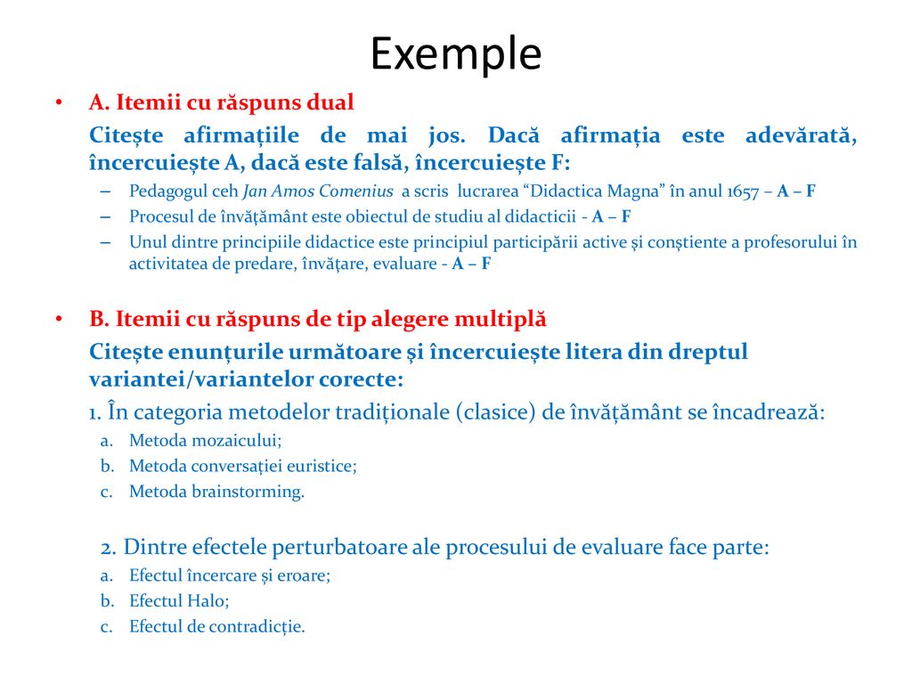 Exemple A. Itemii cu răspuns dual