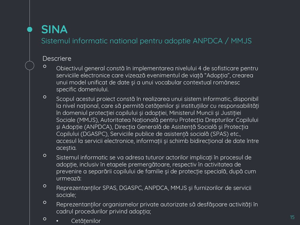 SINA Sistemul informatic national pentru adoptie ANPDCA / MMJS