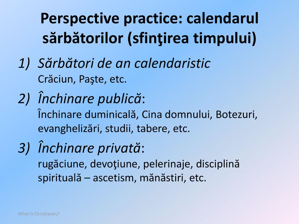 Perspective practice: calendarul sărbătorilor (sfinţirea timpului)