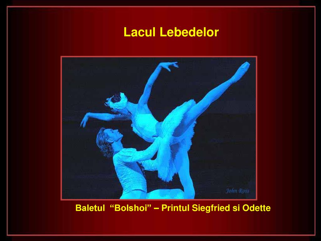 Lacul Lebedelor Baletul Bolshoi – Printul Siegfried si Odette