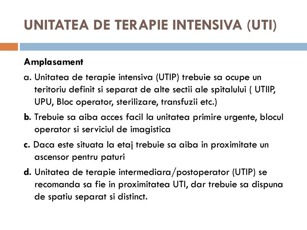 UNITATEA DE TERAPIE INTENSIVA (UTI)
