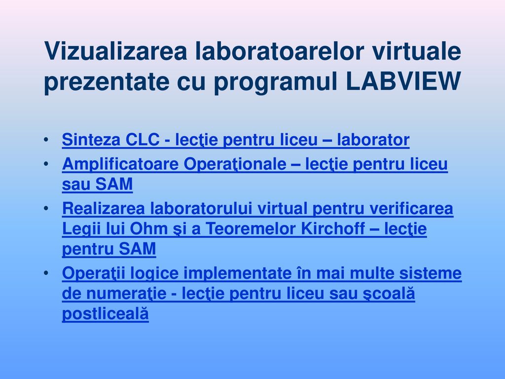 Vizualizarea laboratoarelor virtuale prezentate cu programul LABVIEW