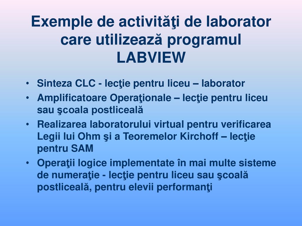 Exemple de activităţi de laborator care utilizează programul LABVIEW