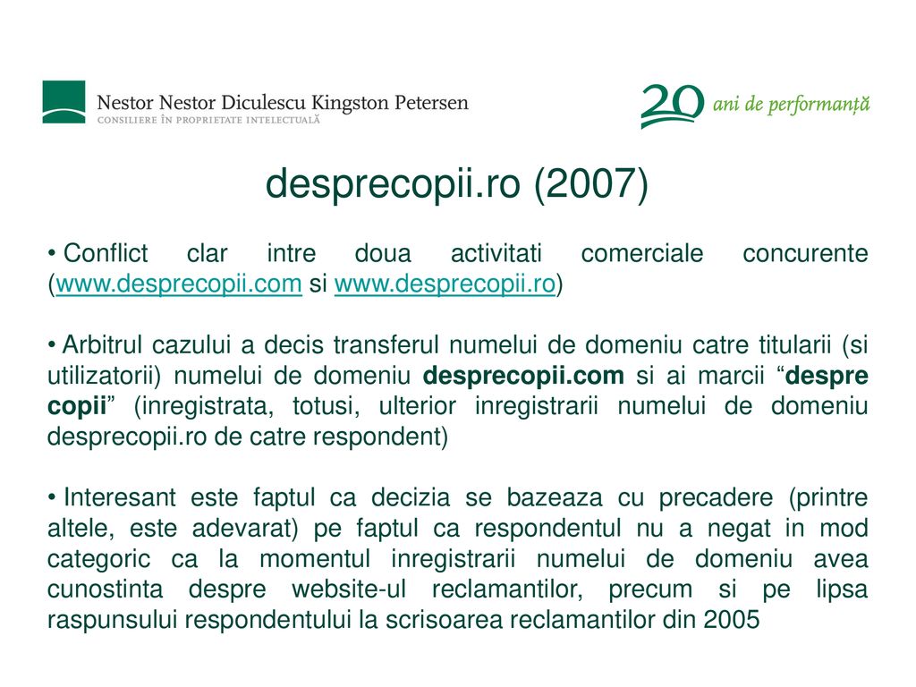 desprecopii.ro (2007) Conflict clar intre doua activitati comerciale concurente (  si