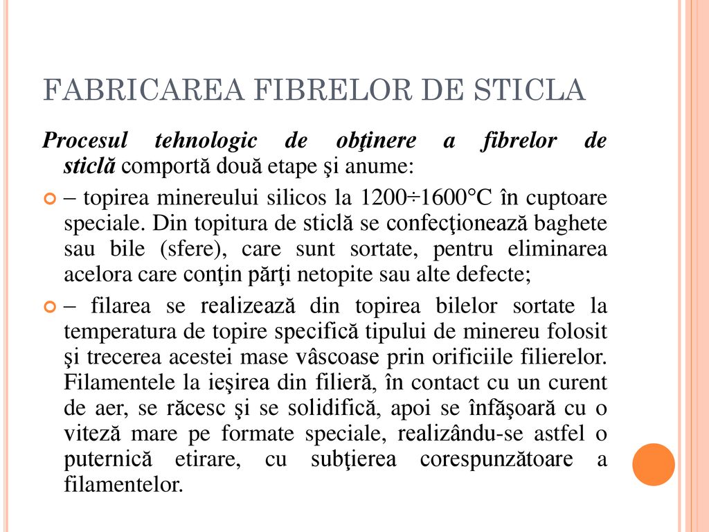 FABRICAREA FIBRELOR DE STICLA