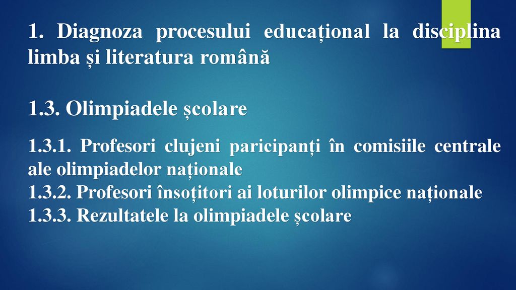 1. Diagnoza procesului educațional la disciplina limba și literatura română