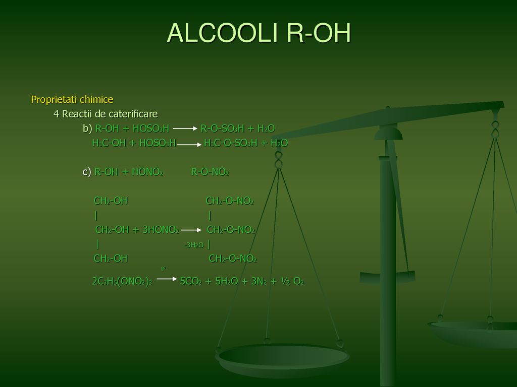ALCOOLI R-OH Proprietati chimice 4 Reactii de caterificare