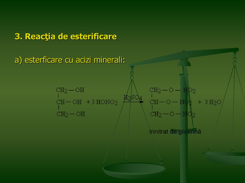 3. Reacţia de esterificare a) esterficare cu acizi minerali: