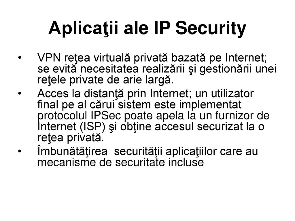 Aplicaţii ale IP Security