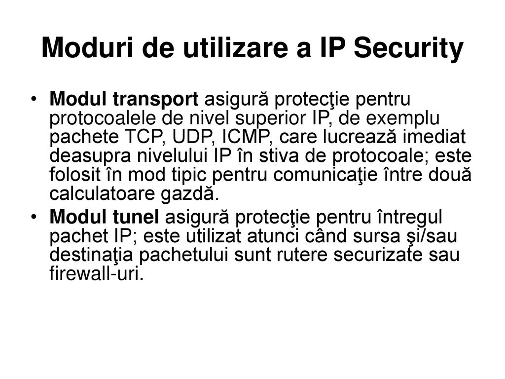 Moduri de utilizare a IP Security