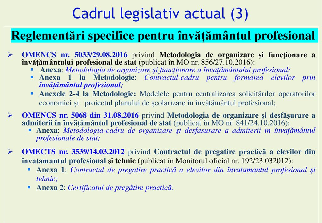 Cadrul legislativ actual (3)