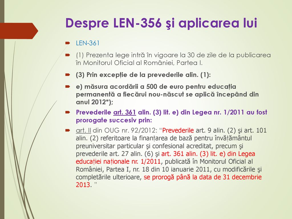 Despre LEN-356 şi aplicarea lui