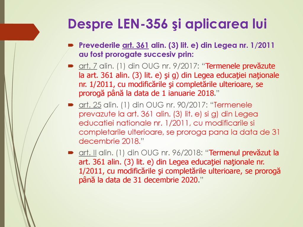 Despre LEN-356 şi aplicarea lui