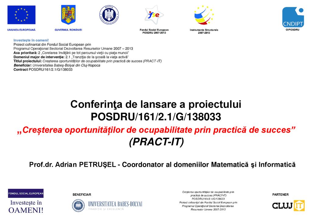 Conferinţa de lansare a proiectului POSDRU/161/2.1/G/138033